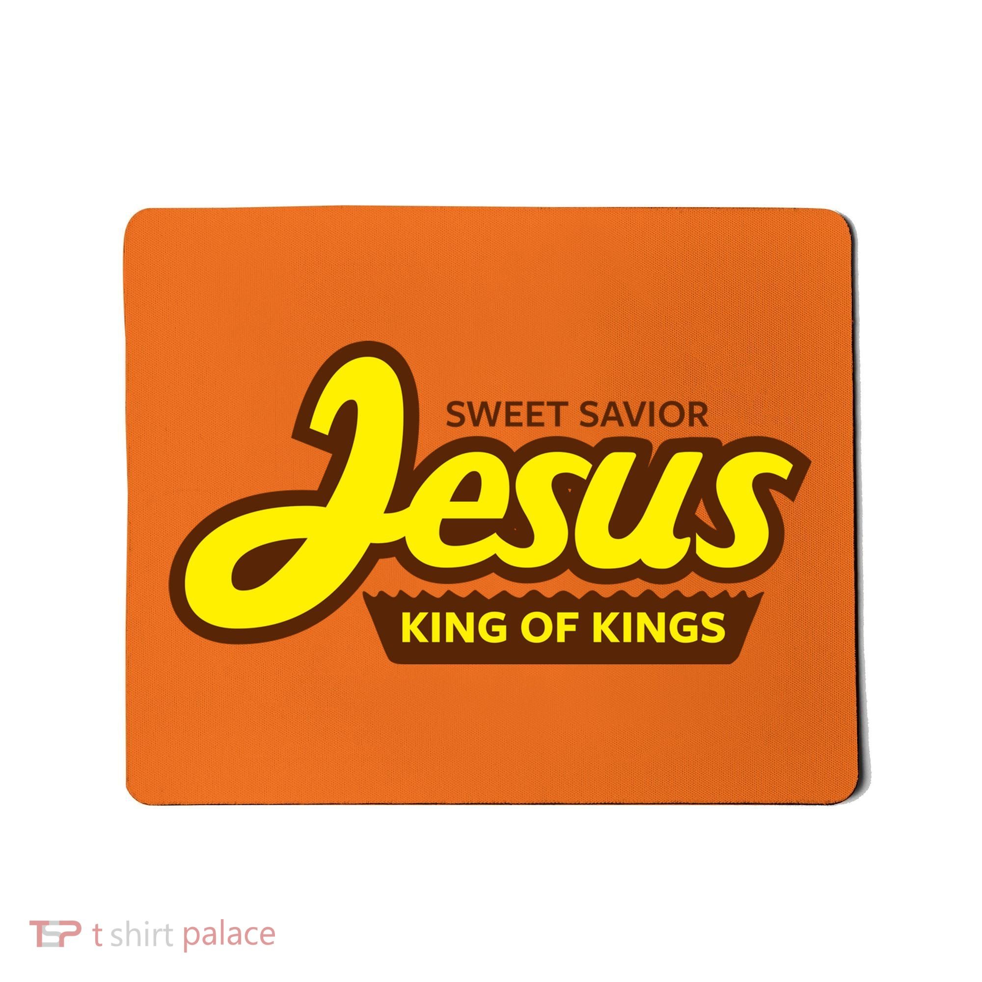 Sweet Savior Jesus King of Kings Mousepad