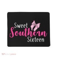 Sweet Southern Sixteen Mousepad thumb 0