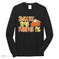 Sweeter Than Pumpkin Pie Long Sleeve Shirt thumb 0