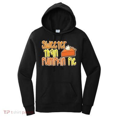 Sweeter Than Pumpkin Pie Women's Hoodie