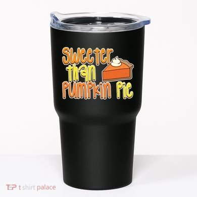 Sweeter Than Pumpkin Pie Tumbler