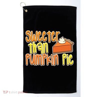 Sweeter Than Pumpkin Pie Golf Towel
