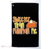 Sweeter Than Pumpkin Pie Golf Towel thumb 0