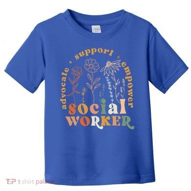 Social Worker Funny Social Work Month Toddler T-Shirt