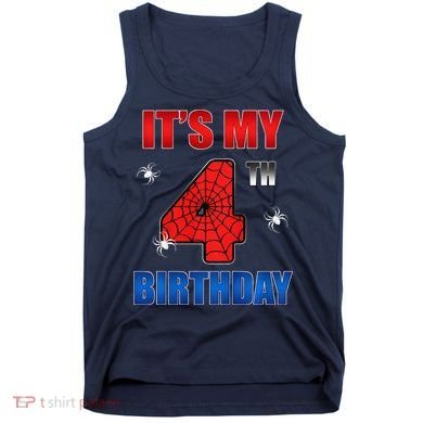 Spider Web Four 4 Years Old ItS My 4th Birthday Boy Party Tank Top