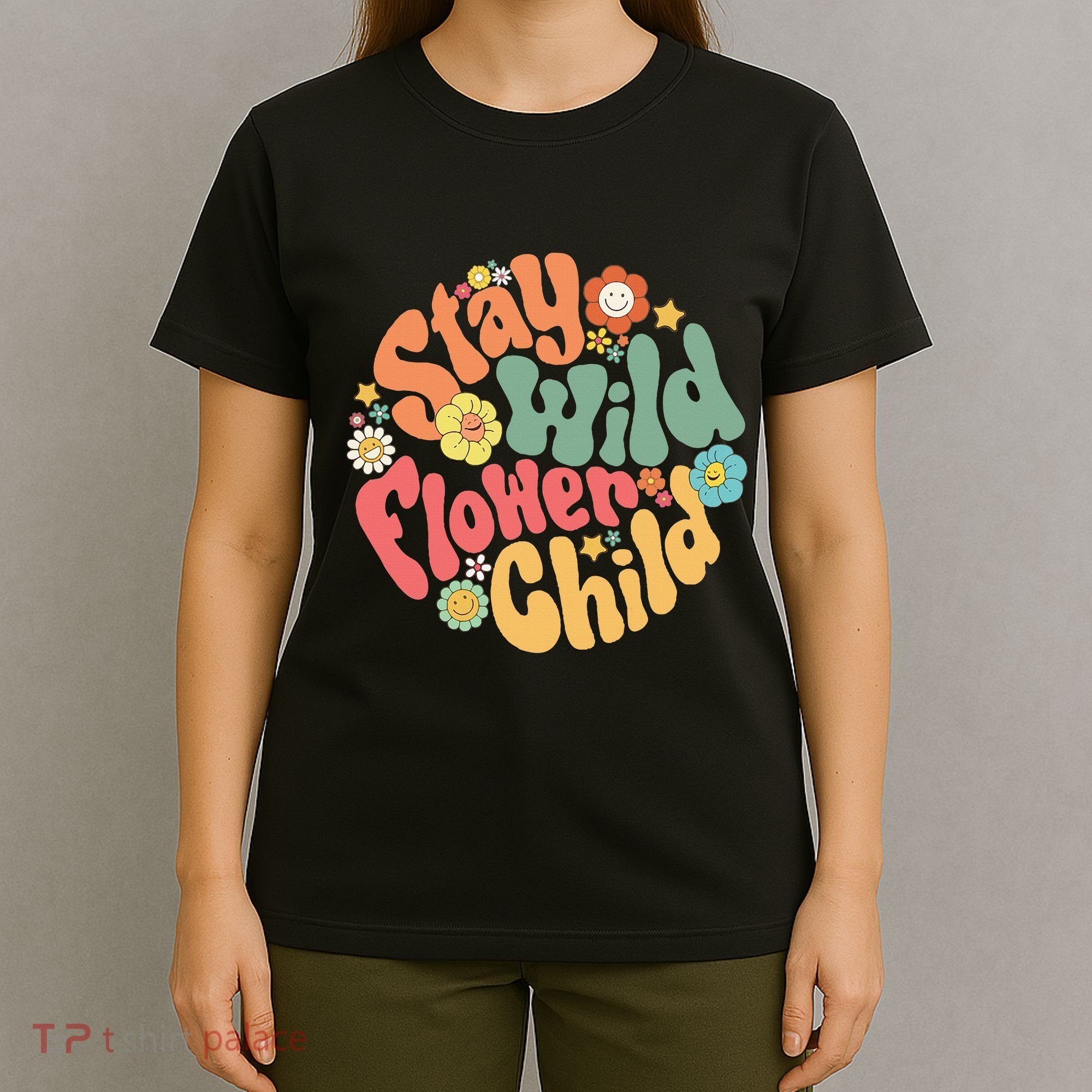 Stay Wild Flower Child Flower Retro Natural Boho Hippie T-Shirt