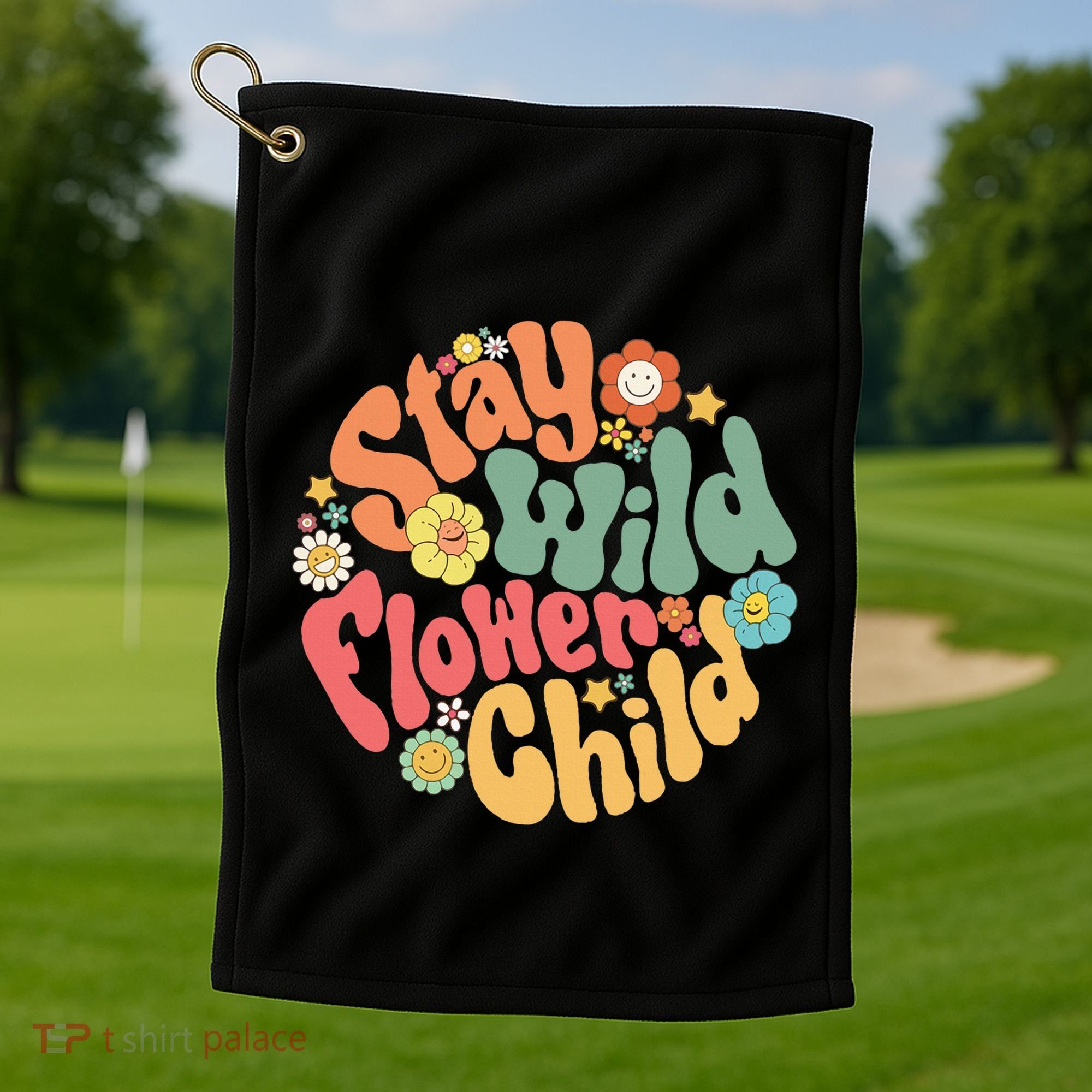 Stay Wild Flower Child Flower Retro Natural Boho Hippie Golf Towel