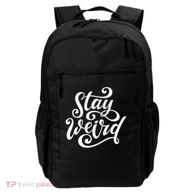 Stay Weird Funny Hand Drawn Calligraphy Backpack