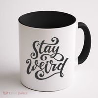 Stay Weird Funny Hand Drawn Calligraphy Coffee Mug thumb 1