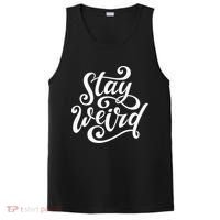 Stay Weird Funny Hand Drawn Calligraphy PosiCharge Competitor Tank thumb 0