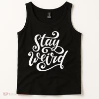 Stay Weird Funny Hand Drawn Calligraphy Tank Top thumb 2