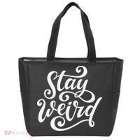 Stay Weird Funny Hand Drawn Calligraphy Tote Bag thumb 0
