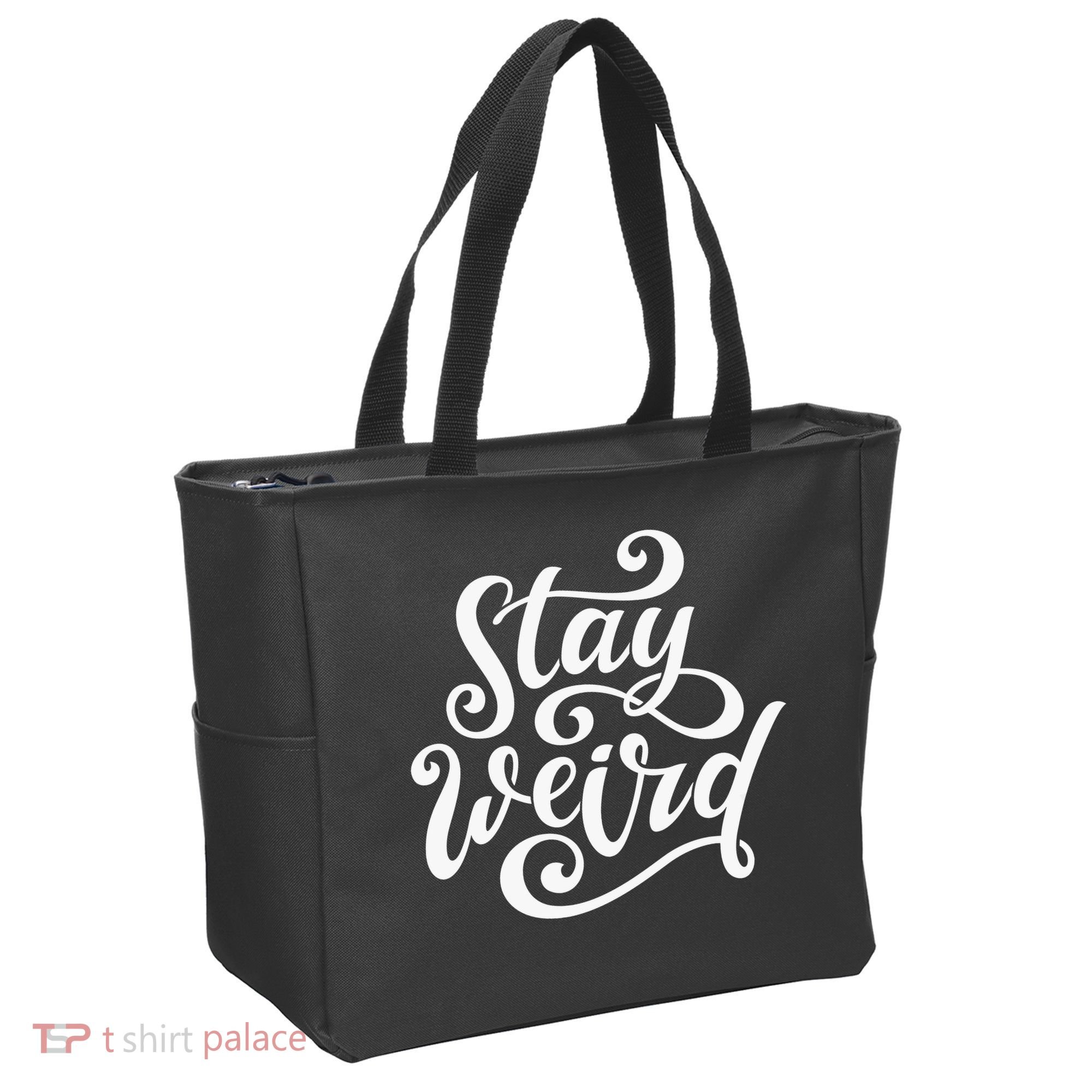 Stay Weird Funny Hand Drawn Calligraphy Tote Bag