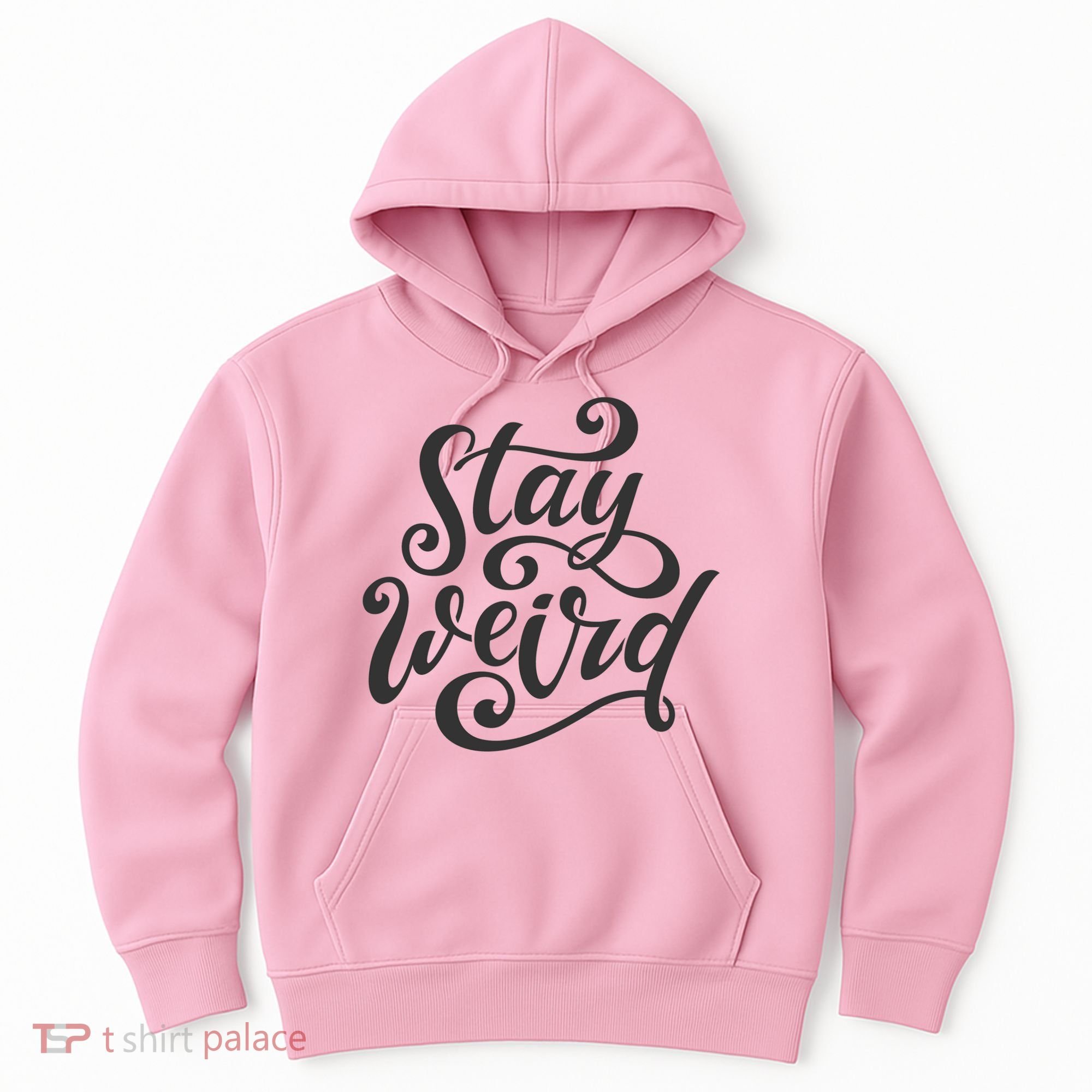 Stay Weird Funny Hand Drawn Calligraphy Hoodie