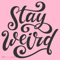 Stay Weird Funny Hand Drawn Calligraphy Hoodie thumb 7
