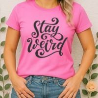 Stay Weird Funny Hand Drawn Calligraphy Women's T-Shirt thumb 2