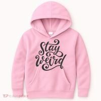 Stay Weird Funny Hand Drawn Calligraphy Kids Hoodie thumb 0