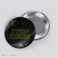 Stop Wars Funny Button thumb 0