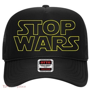 Stop Wars Funny Hat