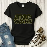 Stop Wars Funny Women's T-Shirt thumb 3