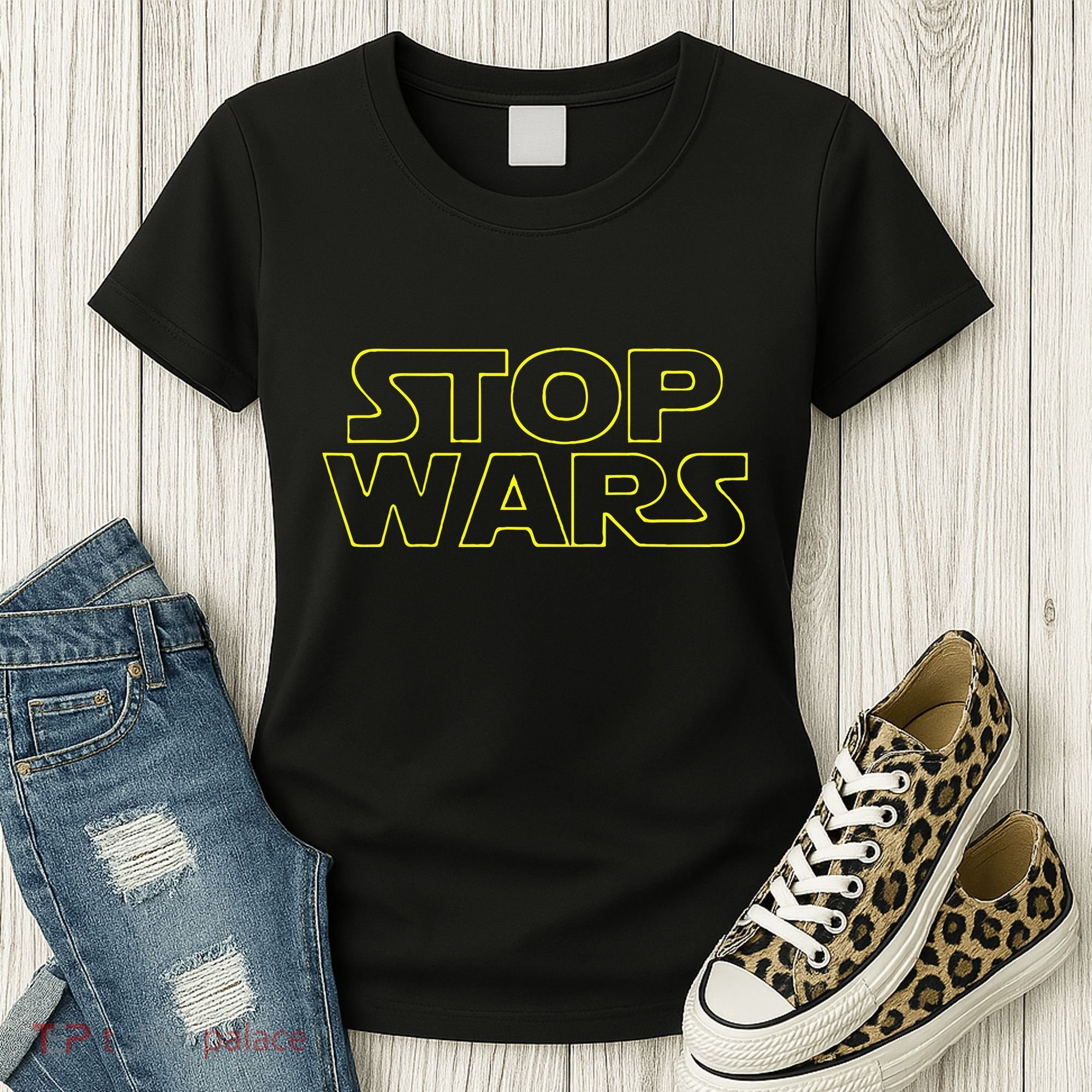 Stop Wars Funny Women's T-Shirt