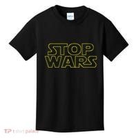 Stop Wars Funny Kids T-Shirt thumb 0