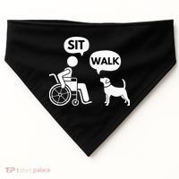 Sit Walk Funny Disabled Wheelchair User & Pet Dog USA-Made Doggie Bandana thumb 0