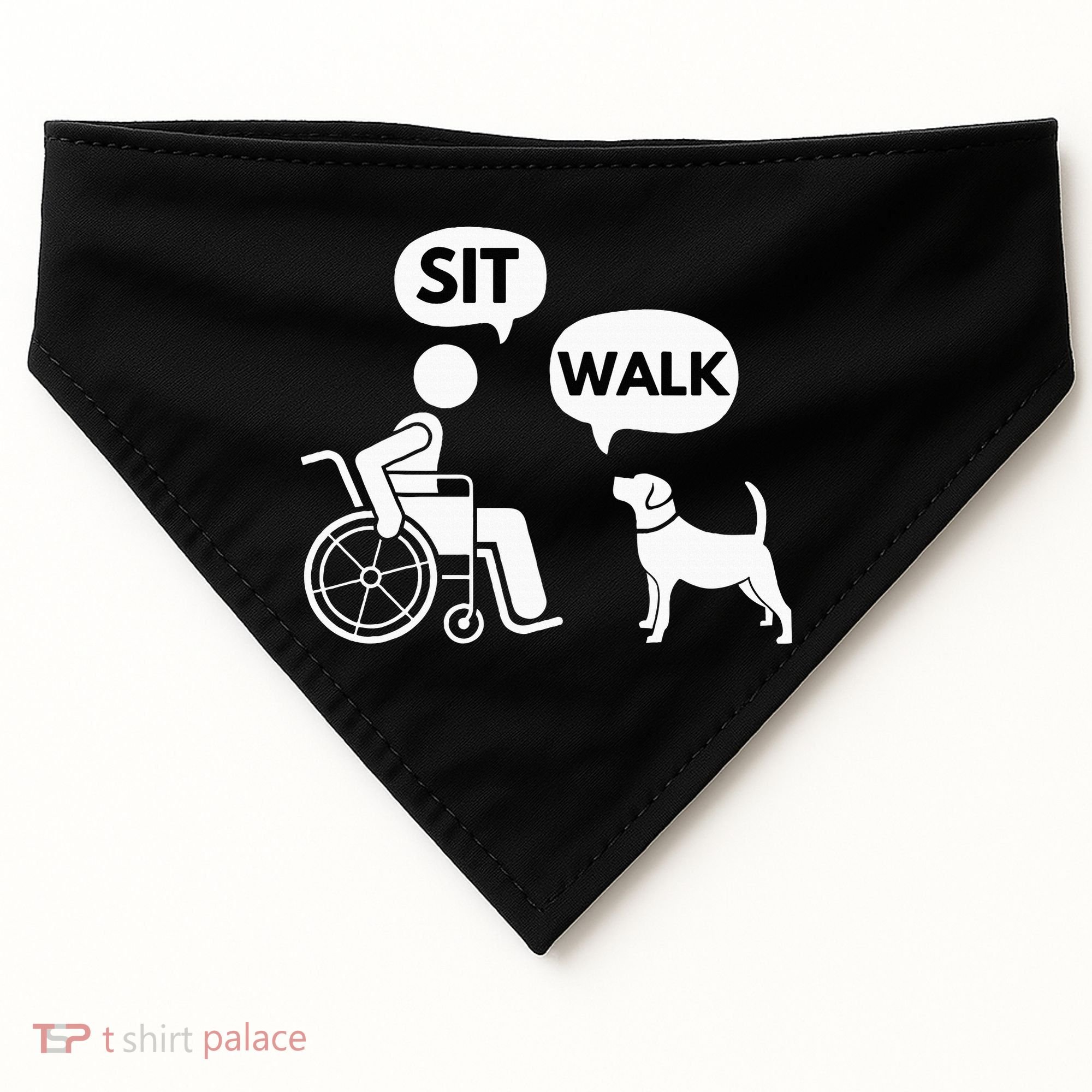 Sit Walk Funny Disabled Wheelchair User & Pet Dog USA-Made Doggie Bandana