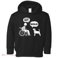 Sit Walk Funny Disabled Wheelchair User & Pet Dog Toddler Hoodie thumb 0