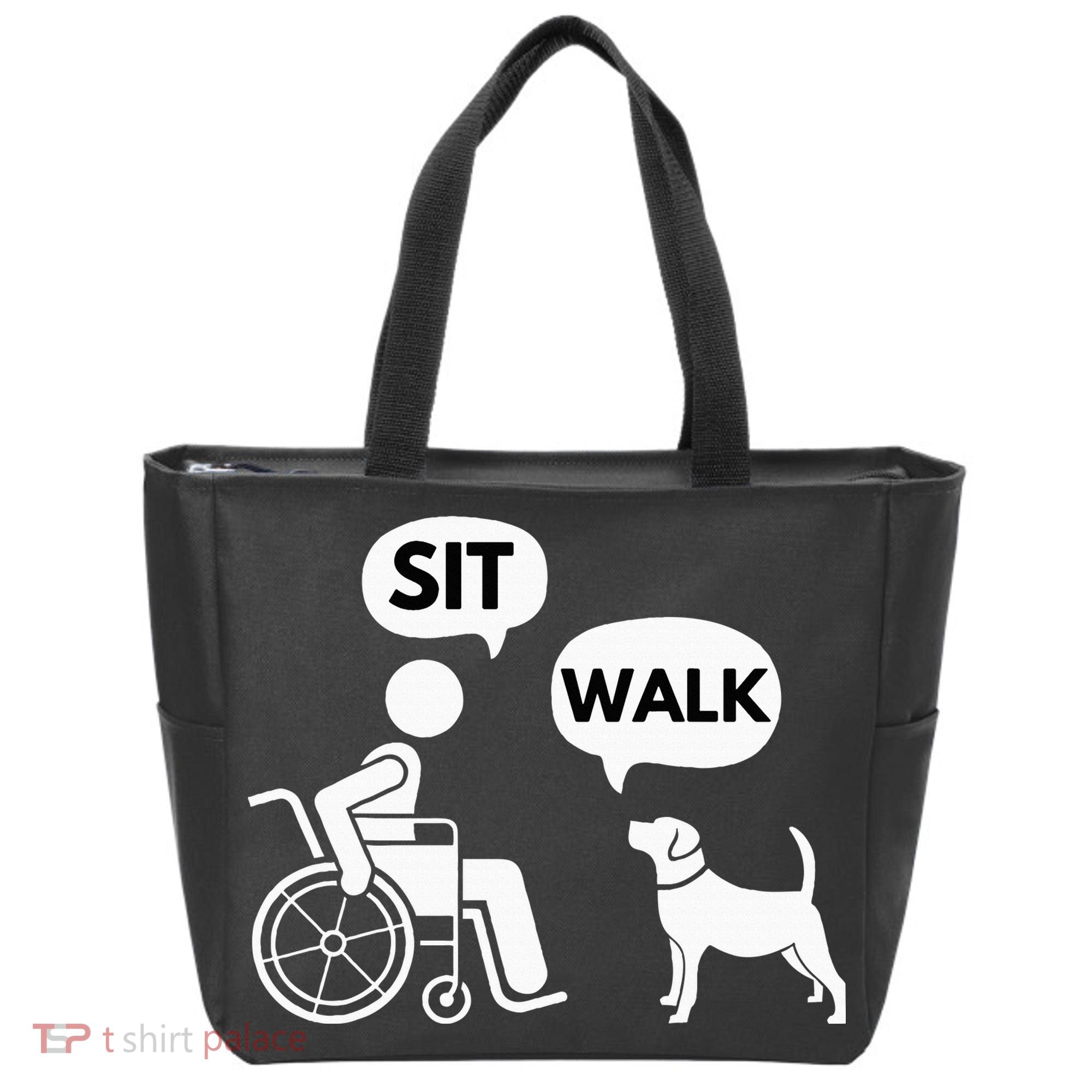 Sit Walk Funny Disabled Wheelchair User & Pet Dog Tote Bag