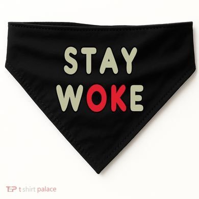 Stay Woke Gift USA-Made Doggie Bandana