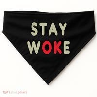 Stay Woke Gift USA-Made Doggie Bandana thumb 0