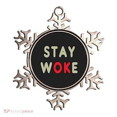 Stay Woke Gift Ornament