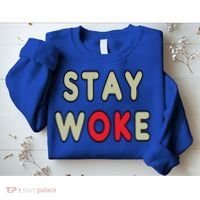 Stay Woke Gift Sweatshirt thumb 2