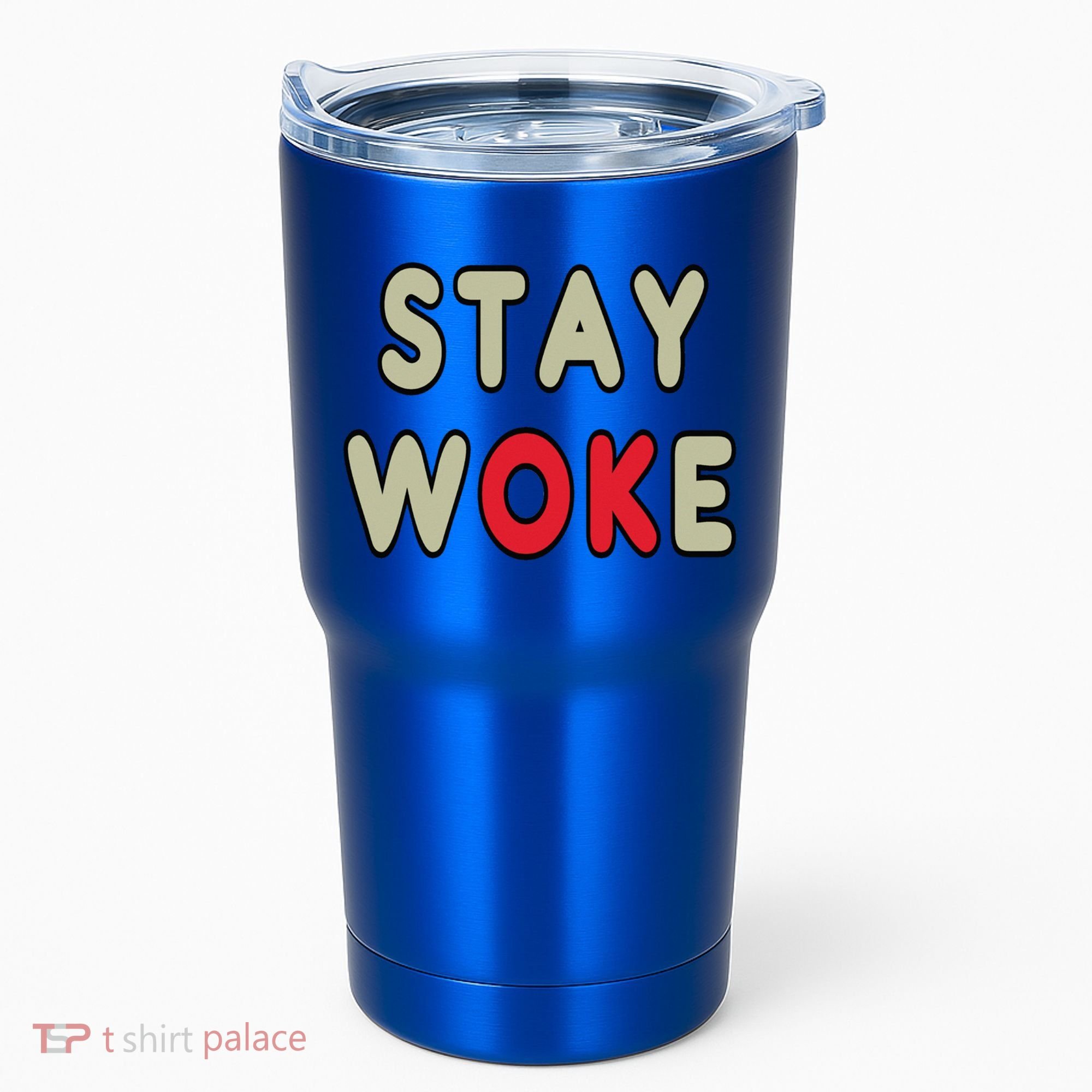 Stay Woke Gift Tumbler