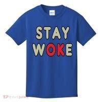 Stay Woke Gift Kids T-Shirt thumb 0