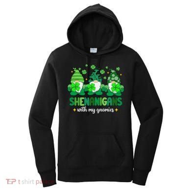 Shenanigans With Gnomies St Patrick Day Women's Hoodie
