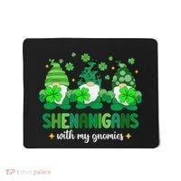 Shenanigans With Gnomies St Patrick Day Mousepad thumb 0