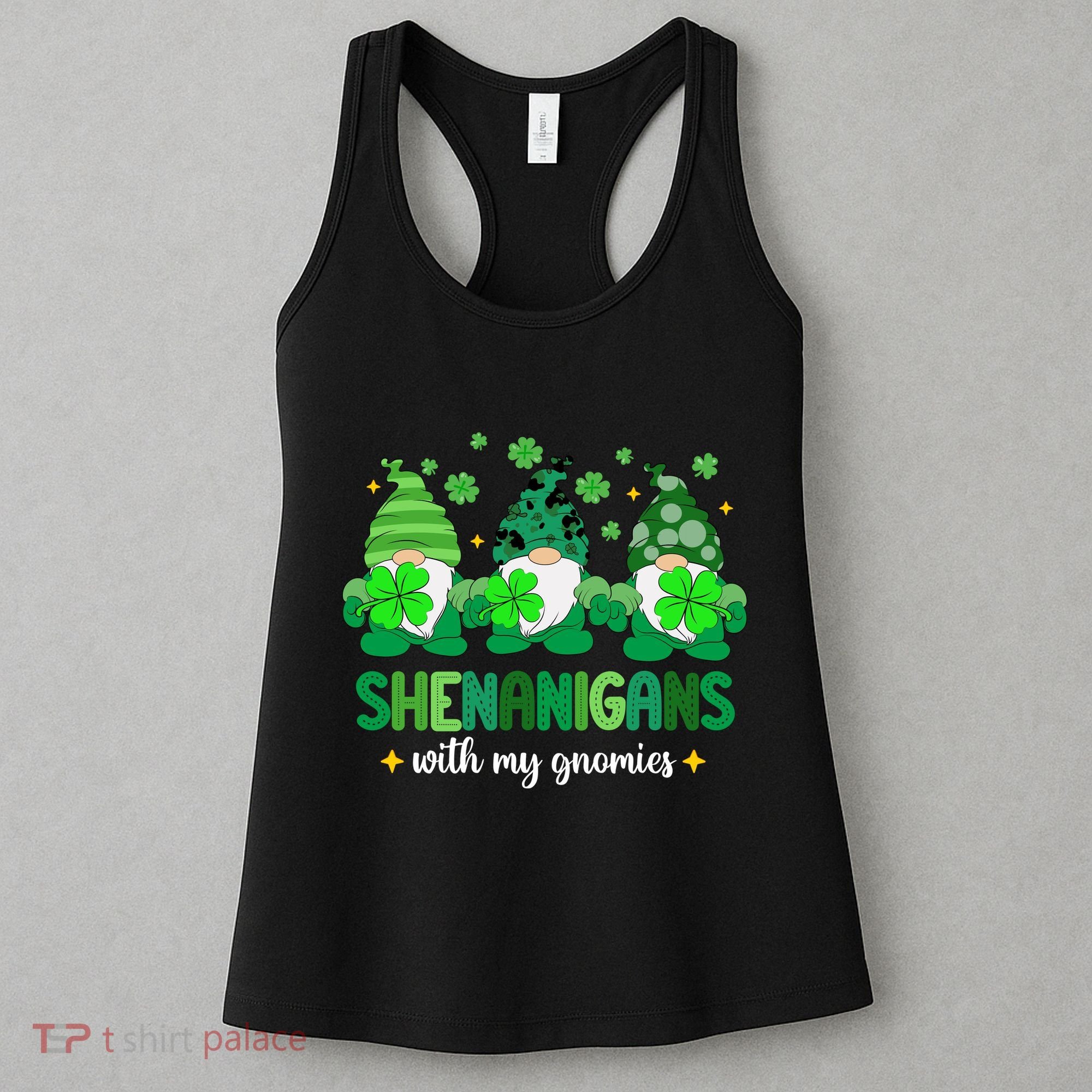 Shenanigans With Gnomies St Patrick Day Women's Tank Top