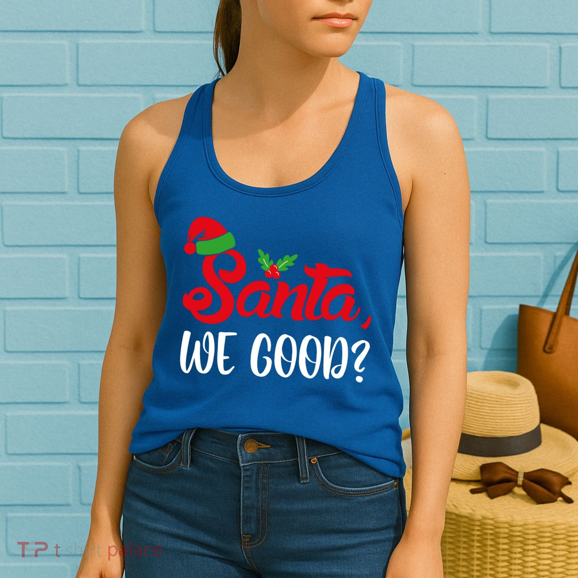 Santa We Good Funny Naughty Or Nice List Christmas Season Cute Gift Women's Tank Top