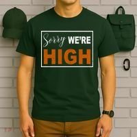 Sorry Were High T-Shirt thumb 6