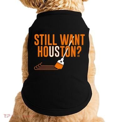 Still Want Houston Houston Baseball Doggie Tank