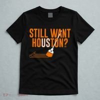 Still Want Houston Houston Baseball T-Shirt thumb 5