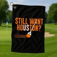 Still Want Houston Houston Baseball Golf Towel thumb 1