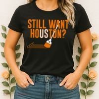 Still Want Houston Houston Baseball Women's T-Shirt thumb 2