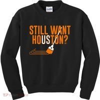 Still Want Houston Houston Baseball Kids Sweatshirt thumb 0
