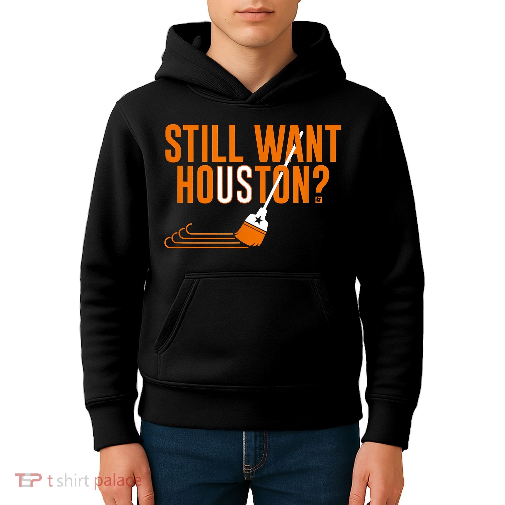 Still Want Houston Houston Baseball Kids Hoodie