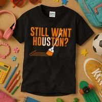 Still Want Houston Houston Baseball Kids T-Shirt thumb 3
