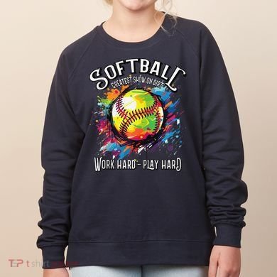 Softball Work Hard Play Hard Fastpitch Slowpitch Softball Women's Sweatshirt