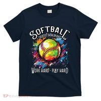 Softball Work Hard Play Hard Fastpitch Slowpitch Softball T-Shirt thumb 0